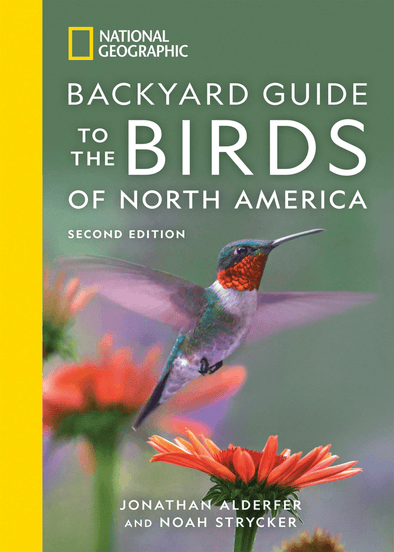 National Geographic Backyard Guide to the Birds of North America, 2Nd Edition - We Love Hummingbirds
