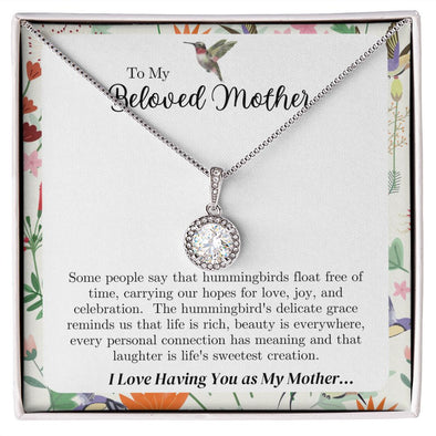 To My Beloved Mother - Eternal Heart Necklace - We Love Hummingbirds